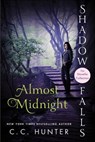 Almost Midnight - C. C. Hunter - 9781466892859