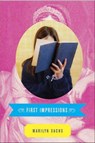 First Impressions - Marilyn Sachs - 9781466892927
