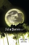 Fat & Bones - Larissa Theule - 9781467765879