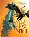 William and the Lost Spirit - Gwen de Bonneval ; Matthieu Bonhomme - 9781467766081