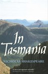 In Tasmania - Nicholas Shakespeare - 9781468304299