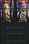 Courting Shadows - Jem Poster - 9781468307801