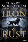 Iron & Rust - SIDEBOTTOM,  Harry - 9781468312553