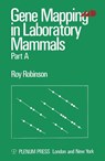 Gene Mapping in Laboratory Mammals - Roy. Robinson - 9781468429848