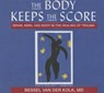 The Body Keeps the Score -  - 9781469029887