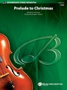 Prelude to Christmas: Conductor Score - Douglas E. Wagner - 9781470657383