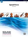 Speed Force: Conductor Score - Bob Phillips - 9781470657871