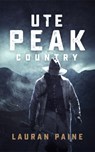 Ute Peak Country - PAINE,  Lauran - 9781470861230