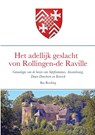 Het adellijk geslacht von Rollingen - de Raville - Bas Roeling - 9781470979379
