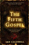 Fifth Gospel - CALDWELL,  Ian - 9781471111020