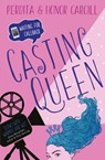 Casting Queen - CARGILL,  Perdita ; Cargill, Honor - 9781471175213