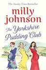 The Yorkshire Pudding Club - Milly Johnson - 9781471176296