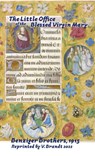 The Little Office of the Blessed Virgin Mary - Benziger Brothers - 9781471657191