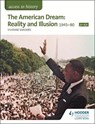 Access to History: The American Dream: Reality and Illusion, - SANDERS,  Vivienne - 9781471838910