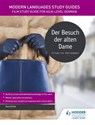Modern Languages Study Guides: Der Besuch der alten Dame - Paul Elliott - 9781471891939