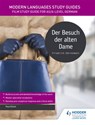 Modern Languages Study Guides: Der Besuch der alten Dame - Paul Elliott - 9781471891939