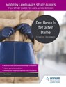 Modern Languages Study Guides: Der Besuch der alten Dame - Paul Elliott - 9781471891953