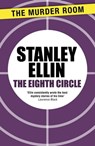 The Eighth Circle - Stanley Ellin - 9781471903229