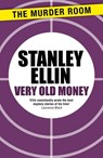 Very Old Money - Stanley Ellin - 9781471903250