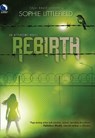 Rebirth - Sophie Littlefield - 9781472007933