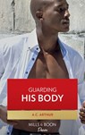 Guarding His Body - A.C. Arthur - 9781472019455