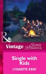 Single with Kids (At the Carolina Diner, Book 5) (Mills & Boon Vintage Superromance) - Lynnette Kent - 9781472025616