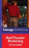 Red Thunder Reckoning (Flesh and Blood, Book 2) (Mills & Boon Intrigue) - Sylvie Kurtz - 9781472034250