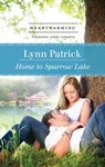 Home to Sparrow Lake (Mills & Boon Heartwarming) - Lynn Patrick - 9781472039095