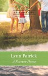 A Forever Home (Mills & Boon Heartwarming) - Lynn Patrick - 9781472039156