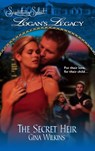 The Secret Heir (Logan's Legacy, Book 15) - Gina Wilkins - 9781472053015