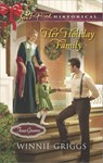 Her Holiday Family (Texas Grooms (Love Inspired Historical), Book 5) (Mills & Boon Love Inspired Historical) - Winnie Griggs - 9781472073204