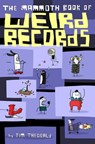 The Mammoth Book Of Weird Records - Jim Theobald - 9781472117717