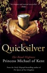 Quicksilver - HRH Princess Michael of Kent - 9781472123060
