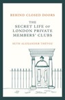 Behind Closed Doors - Seth Alexander Thévoz - 9781472146458