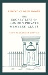 Behind Closed Doors - Seth Alexander Thevoz - 9781472146465