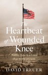 The Heartbeat of Wounded Knee - David Treuer - 9781472154927