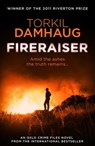 Fireraiser (Oslo Crime Files 3) - Torkil Damhaug - 9781472206862