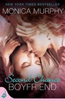 Second Chance Boyfriend: One Week Girlfriend Book 2 - Monica Murphy - 9781472214447