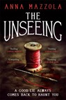 The Unseeing - Anna Mazzola - 9781472234759