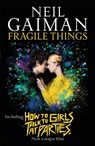 Fragile Things - Neil Gaiman - 9781472250964