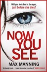 Now You See - Max Manning - 9781472251558
