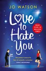 Love to Hate You - Jo Watson - 9781472257789