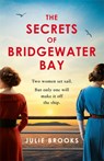 The Secrets of Bridgewater Bay - Julie Brooks - 9781472279163