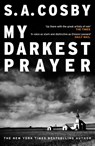 My Darkest Prayer - S. A. Cosby - 9781472299109