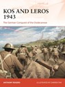 Kos and Leros 1943 - Anthony Rogers - 9781472835116
