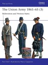 The Union Army 1861–65 (3) - Ron Field - 9781472855879