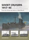 Soviet Cruisers 1917–45 - Dr Alexander Hill - 9781472859334
