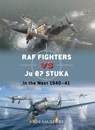 RAF Fighters vs Ju 87 Stuka - Andy Saunders - 9781472862570
