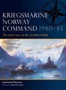 Kriegsmarine Norway Command 1940–45 - Lawrence Paterson - 9781472871084