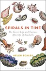 Spirals in Time - Helen Scales - 9781472911384